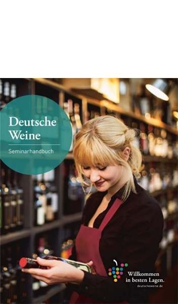 Seminarhandbuch Deutsche Weine 