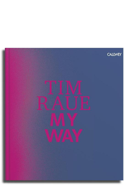 Raue, Tim: My Way 